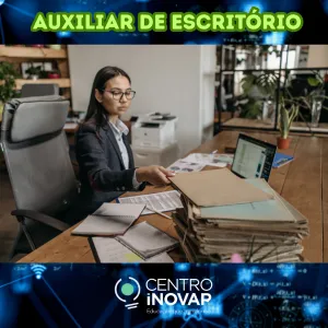 AUXILIAR DE ESCRITÓRIO