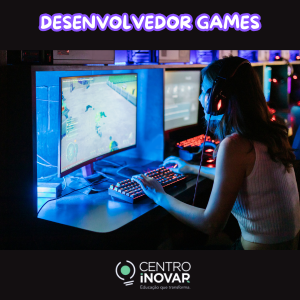 DESENVOLVEDOR GAMES