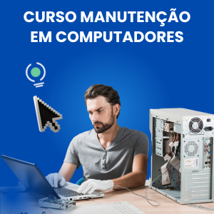 MANUTEÇÃO EM COMPUTADORES